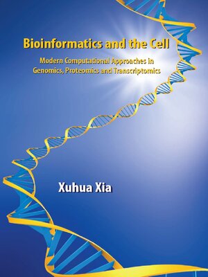 cover image of Bioinformatics and the Cell
